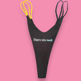 Signature Collection: "Slippery When Wet" Thong